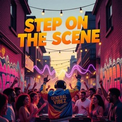 Step On The Scene