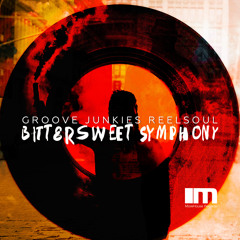 Bittersweet Symphony (Groove N' Soul Bsweet Dub)