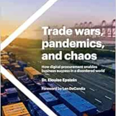View PDF 🖊️ Trade wars, pandemics, and chaos: How digital procurement enables busine