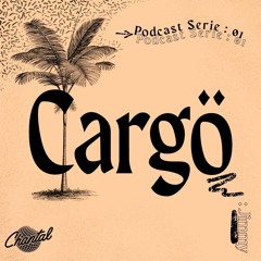 Cargö - Jimmy Podcast Serie 001 🌴