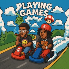 Playing Games (PROD ATAONTHEBEAT)