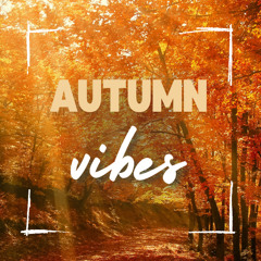 Autumn Vibes