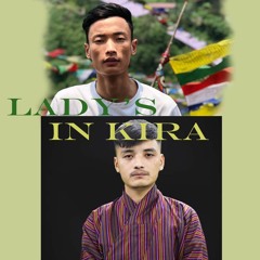 Lady's in Kira-Tenzin Lekphell & Kinzang Tshering[VMUSIC]