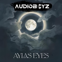 AudioBoyz - Ayla's Eyes [Radio Edit].mp3