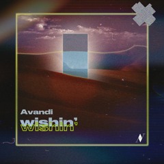 Avandi - Wishin'