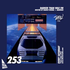 Darker Than Wax FM #253 • 6th February 2021