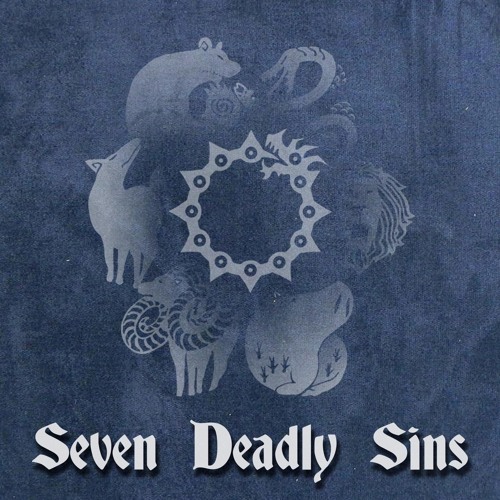 Seven Deadly Sins (Rustage ft. None Like Joshua, DaisyBanaisy, Shwabadi, Connor Rapper, & More)