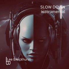 Slow Down Instrumental
