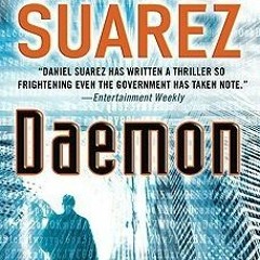 * Daemon BY Daniel Suarez !Literary work%