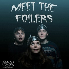 Meet The Foilers - 10 - Lizard People