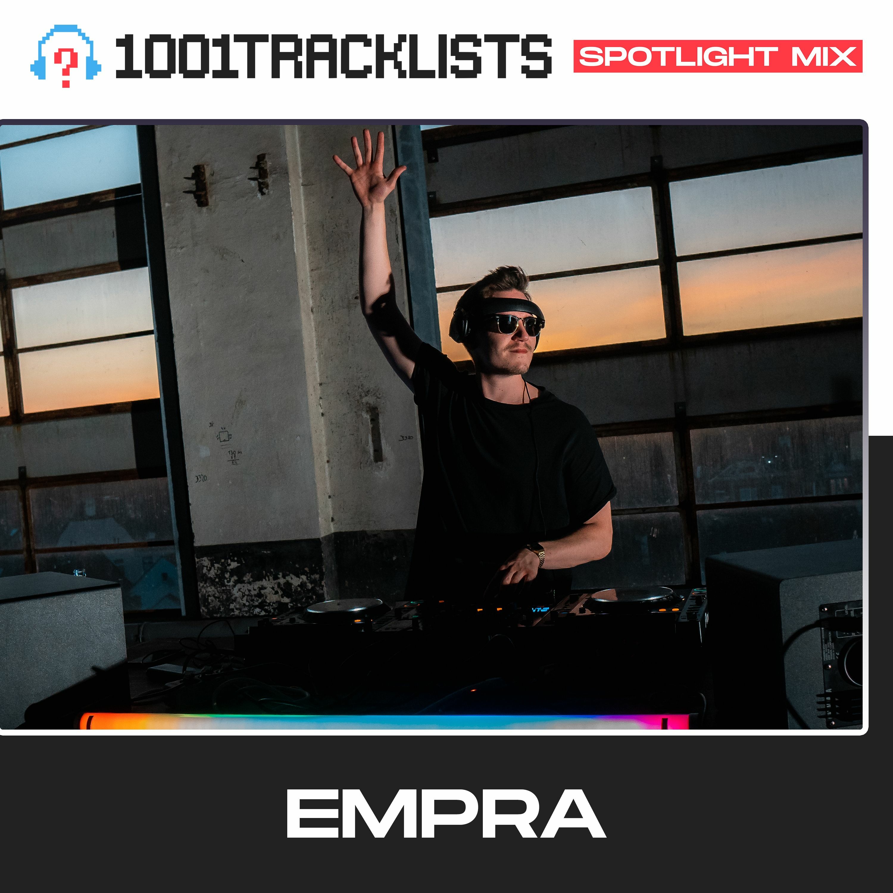 Empra - 1001Tracklists ‘You & I’ Spotlight Mix [Sunset Live Set, Matrix Warehouse, Bochum, Germany] episode artwork