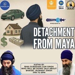 Salok Mahalla 9 - Week 7 - Detachment from maya