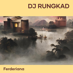 Dj Rungkad (-)