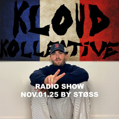 kloud kollective Radio Show by STØSS 01.11.2025