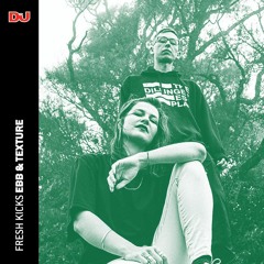 Fresh Kicks 164: Ebb & Texture