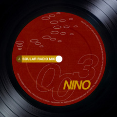 SOULAR RADIO MIX 003 - NINO
