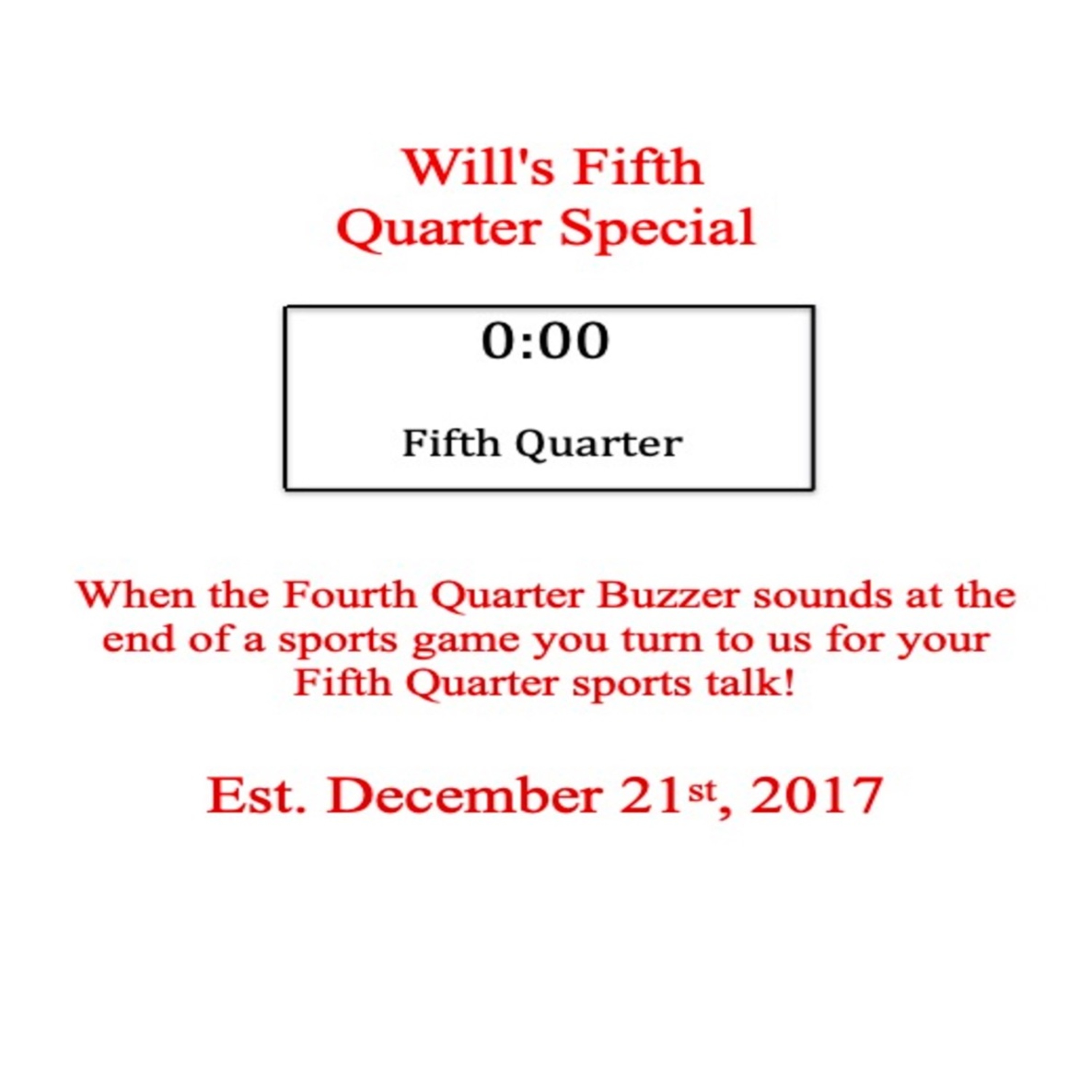 Will\'s Fifth Quarter Special