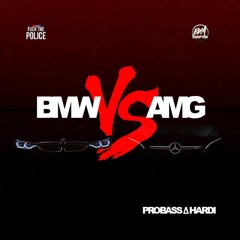 PROBASS ∆ HARDI - BMWvsAMG