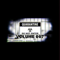 Quarantine Mix 007