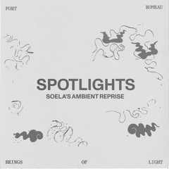 Spotlights (Soela's Ambient Reprise)