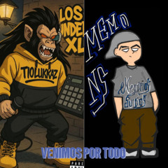Venimos por todo lukaz uxl x memo ns