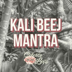 Kali Beej Mantra