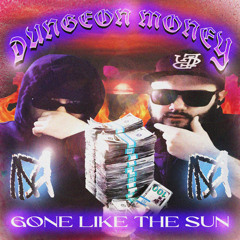 Gone Like The Sun (Prod. Lo Jettra)