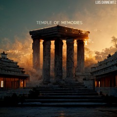 Luis Dannewitz - Temple Of Memories
