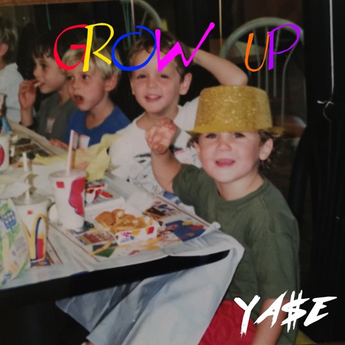 Grow Up (Prod. Encore Beats)