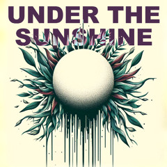 Under the Sunshine