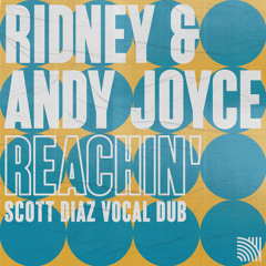 Reachin' (Scott Diaz Vocal Dub)