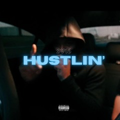 Hustlin'