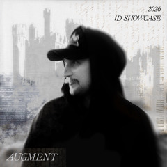 AUGMENT 2026 ID SHOWCASE