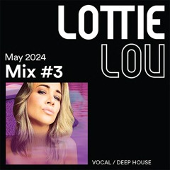 01 Lottieloudj - Housemix - 11may2024!