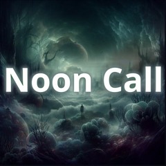 Noon Call