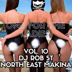 One For The Ladies Vol. 10 By Dj Rob ST North East Productions