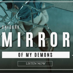 Mirror of my Demons