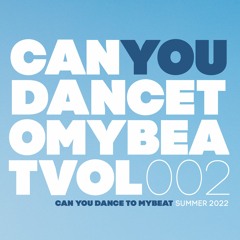Can You Dance To MyBeat Vol. 002 | Album Preview