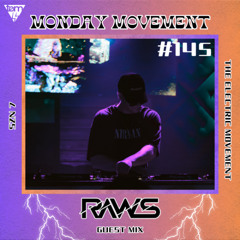 RAWS Guest Mix - Monday Movement (#145)