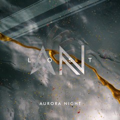 Aurora Night - Lost