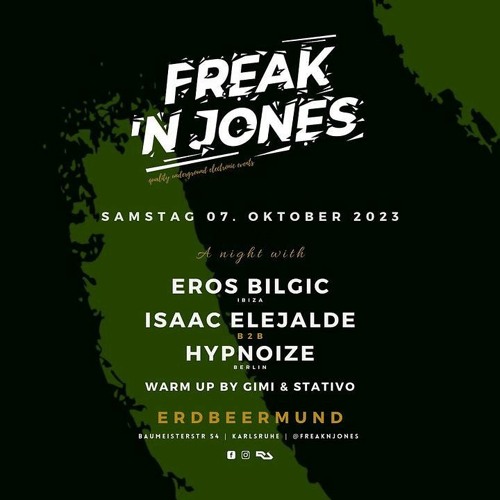 Isaac Elejalde b2b Hypnoize @ Erdbeermund (Karlsruhe 🇩🇪) - Freak N' Jones 07.10.23