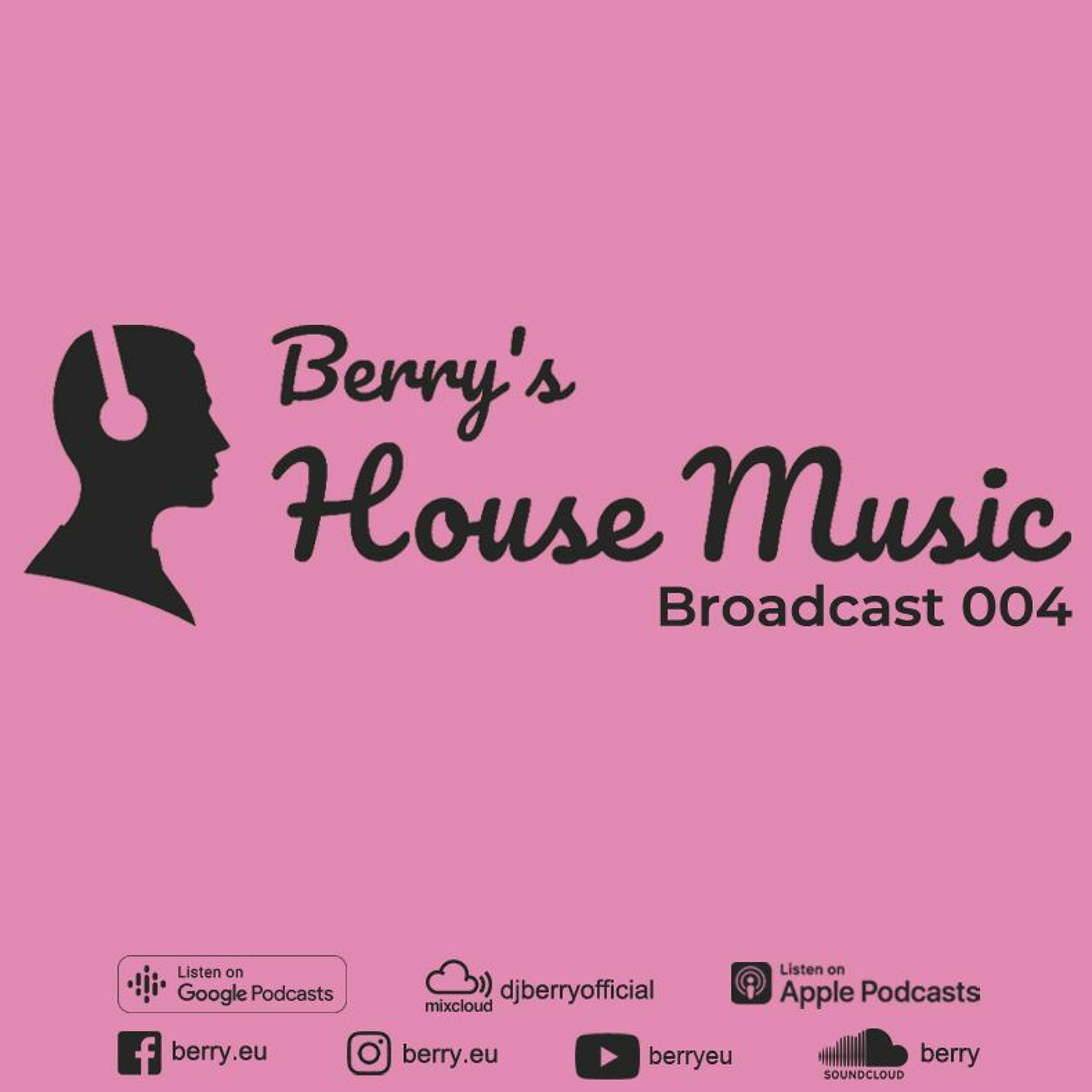 Berry\'s House Music Broadcast