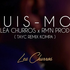 Lea Churros- Suis moi( Lyrics)