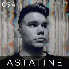 Cycles Podcast #054 - ASTATINE (techno, groove, industrial)