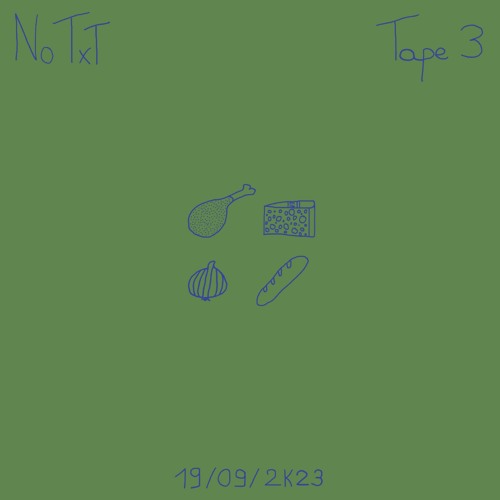 TAPE 03 ''NoTxt'' x @feudai_trema (19-09-2k23)