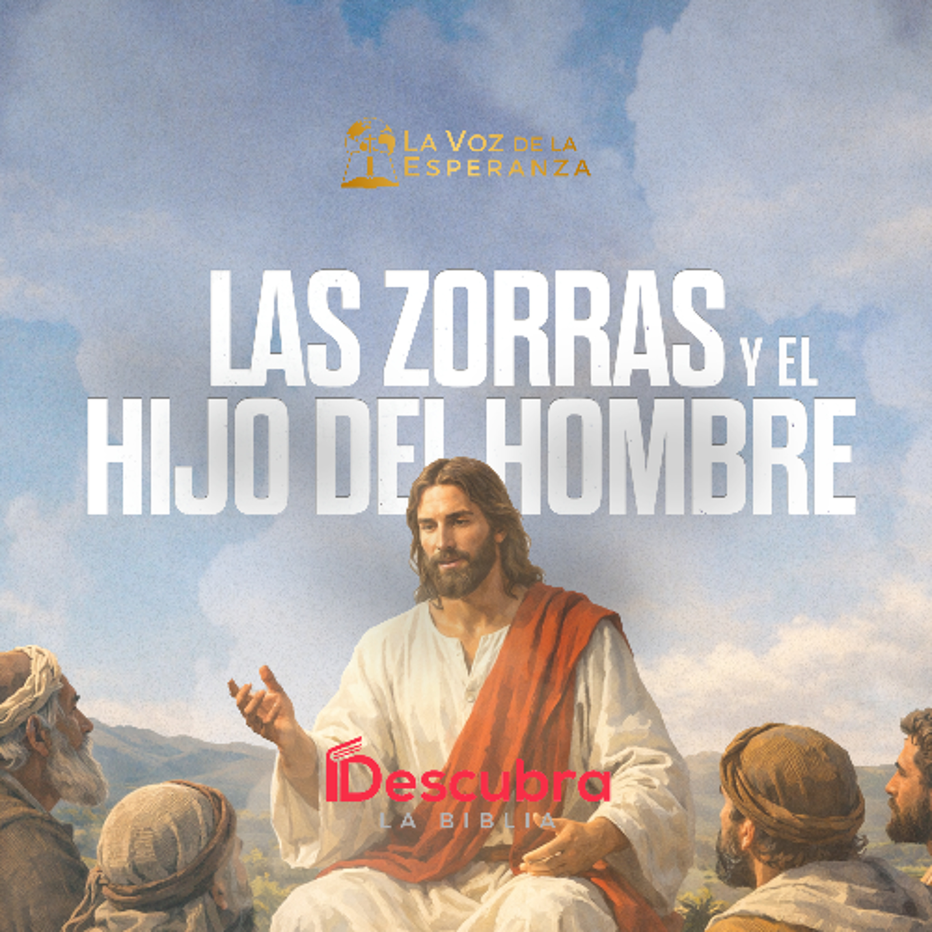Las Zorras y el Hijo del Hombre