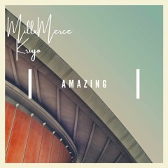 Amazing (Feat. Kriyo)
