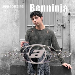 aggrecording 33 with Benninja