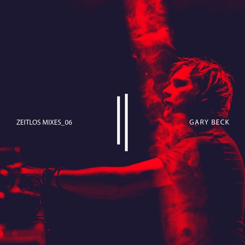 Zeitlos Mix_06 || Gary Beck