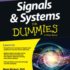 [DOWNLOAD] EPUB 📃 Signals and Systems For Dummies by  Mark Wickert [EPUB KINDLE PDF